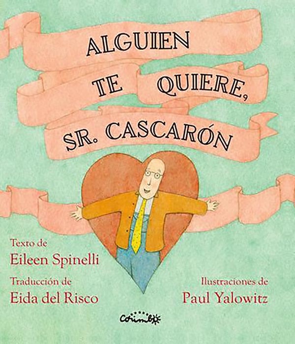 Alguien te quiere, Sr. Cascarón