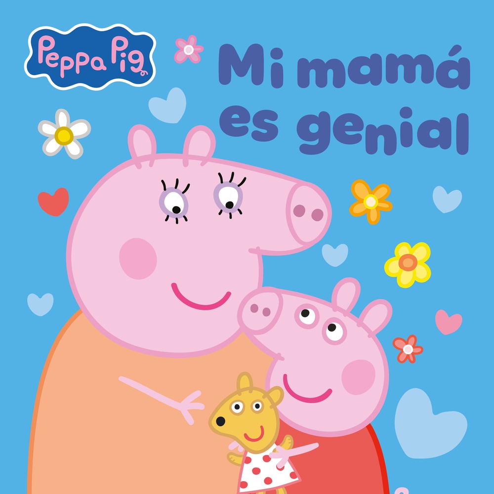 Peppa pig. Mi mamá es genial