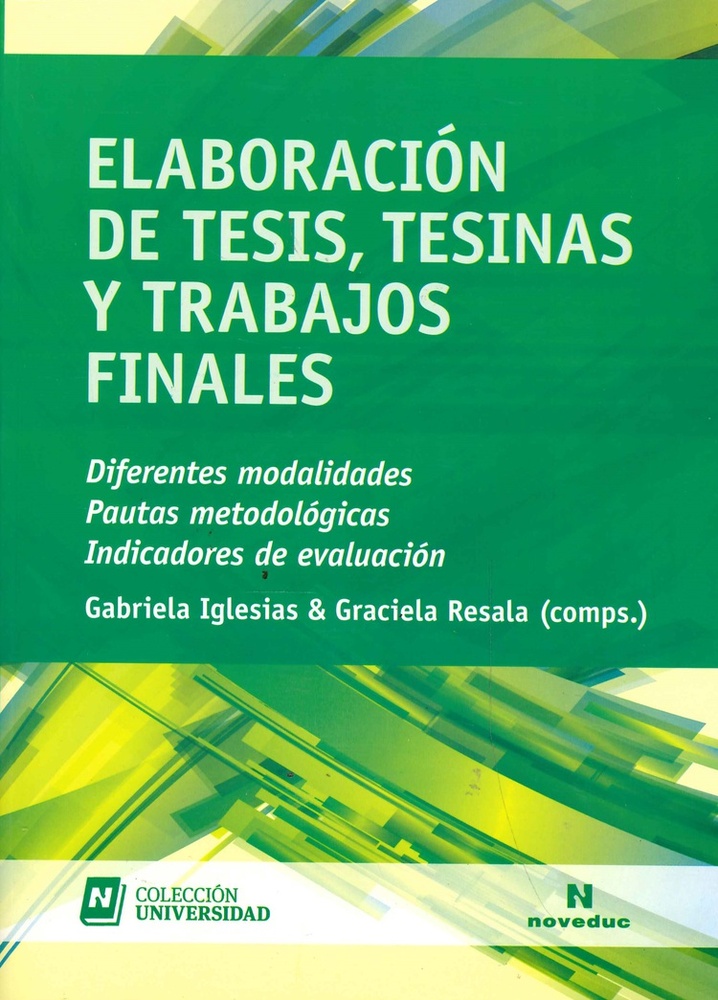 Elaboracion de tesis, tesinas y trabajos finales