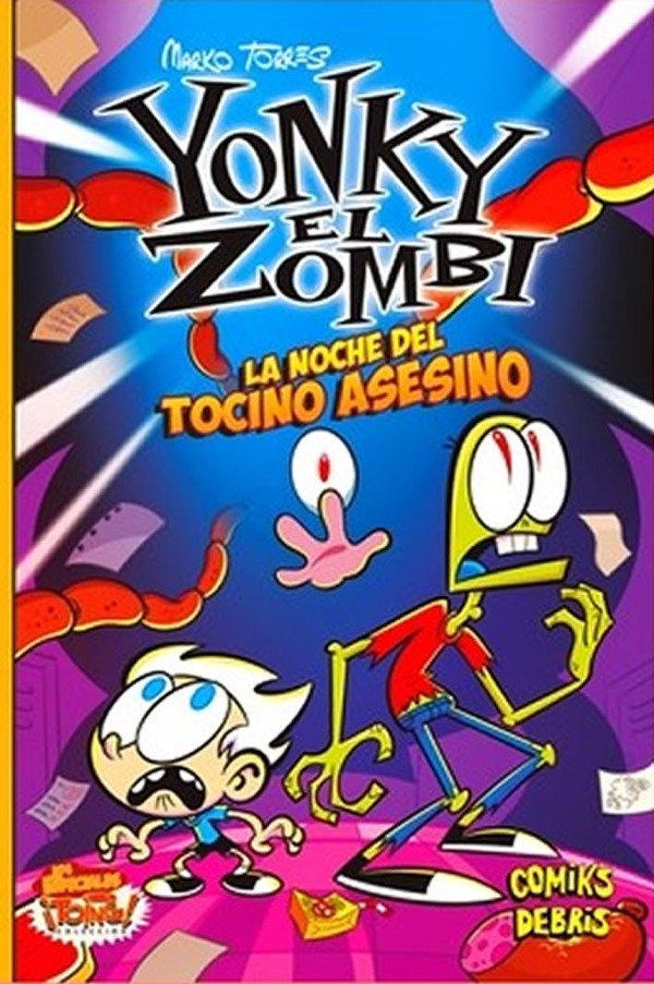 Yonky el zombi, la noche del tocino asesino