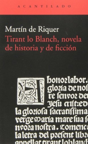 Tirant lo Blanch, novela de historia y de ficcion