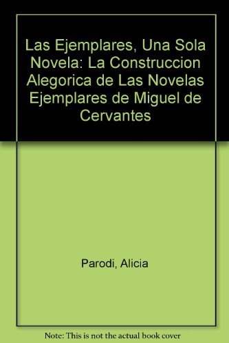 Las Ejemplares: una sola novela