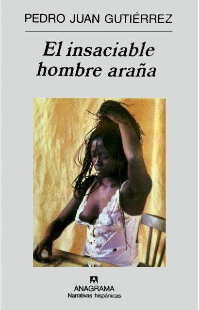 El insaciable hombre araña