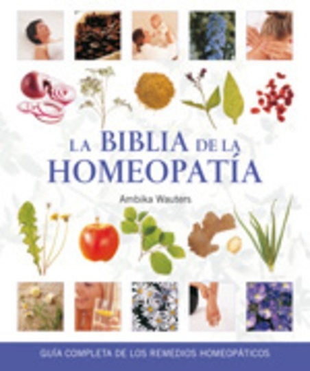 La ** Biblia De La Homeopatia