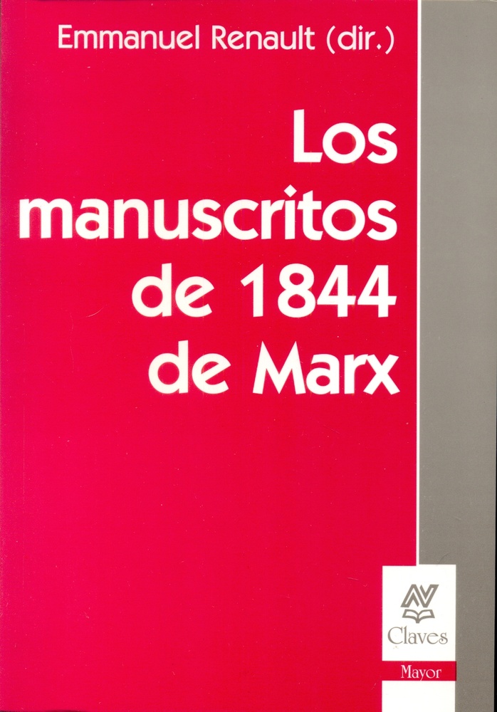 Los Manuscritos De 1844 De Marx