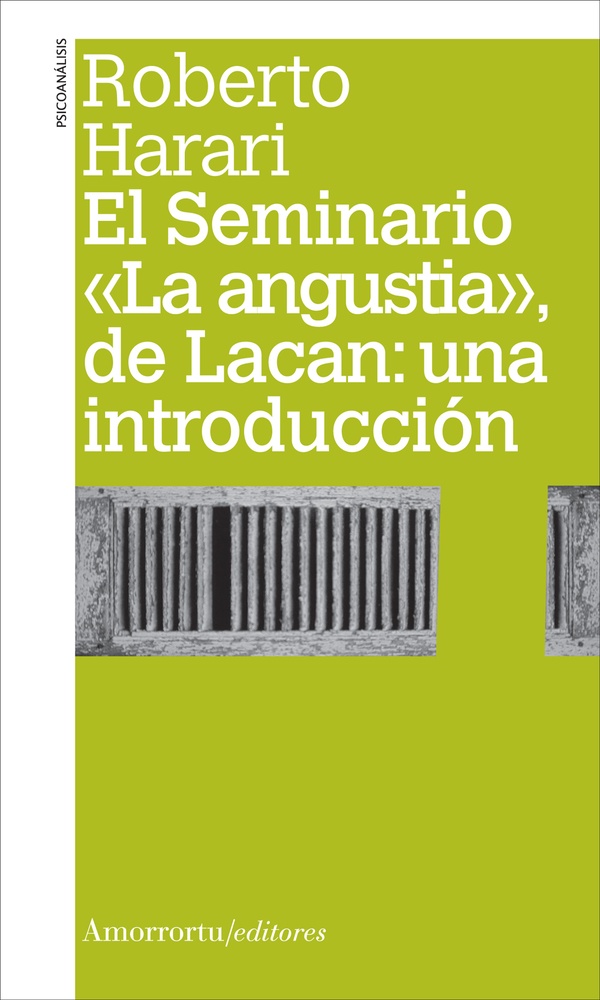 Seminario (La angustia), de Lacan, El: una introduccion