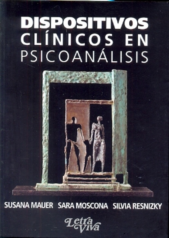 Dispositivos clinicos en psicoanalisis