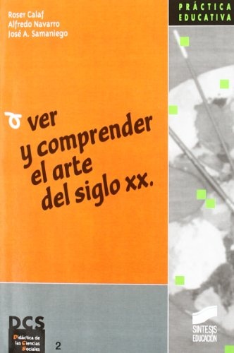 Ver y comprender el arte en el siglo XX