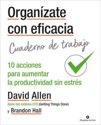 Organizate Con Eficacia, Cuaderno De Trabajo