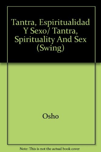 ** Tantra Espiritualidad Y Sexo