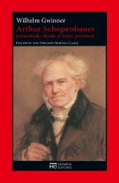 Arthur Schopenhauer presentado desde el trato personal