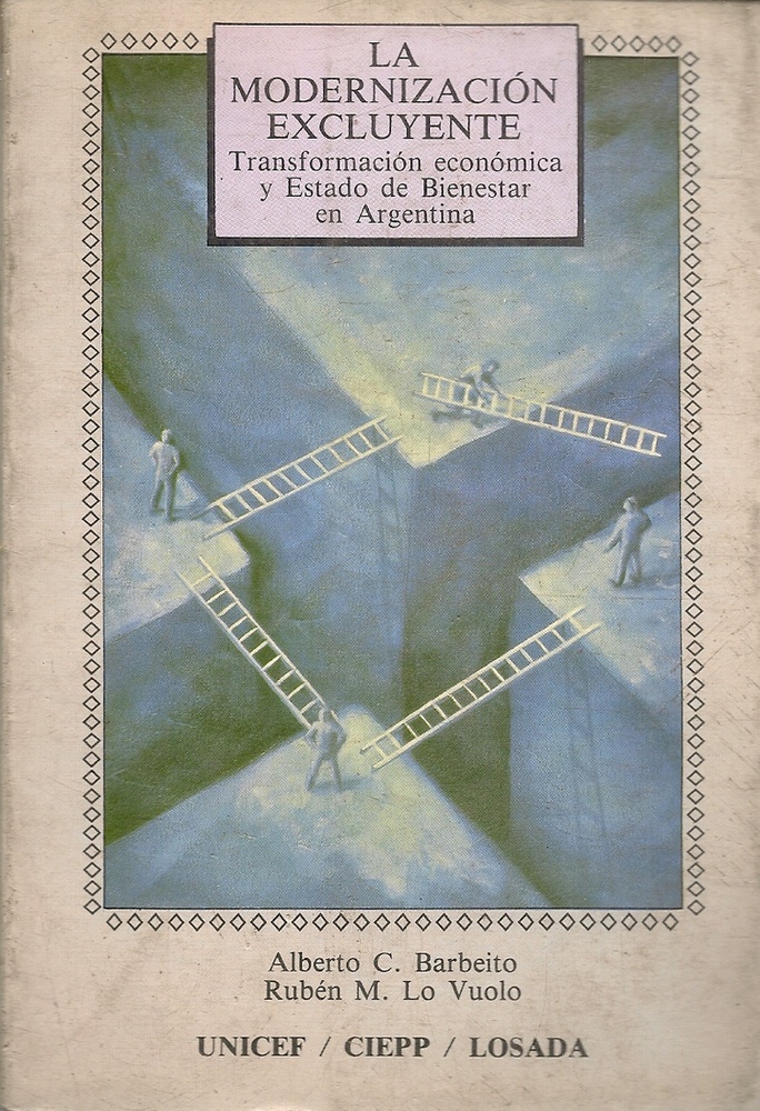 La modernizacion excluyente