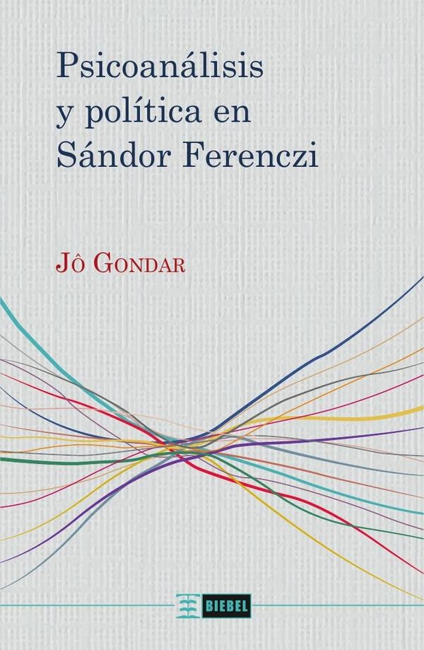 Psicoanálisis y política en Sándor Ferenczi
