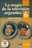 la Magia de la television argentina 6