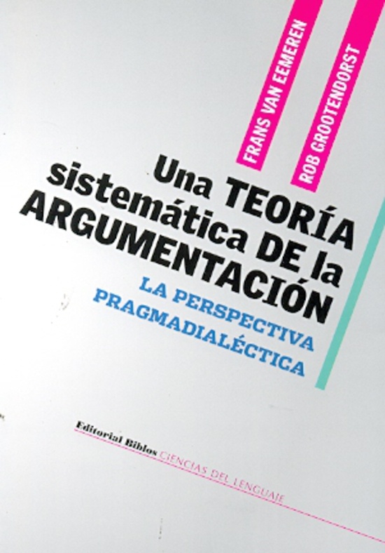Una teoria sistematica de la argumentacion