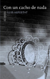 Con un cacho de nada