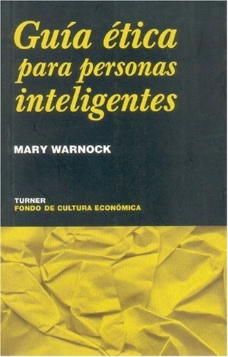 Guia etica para personas inteligentes