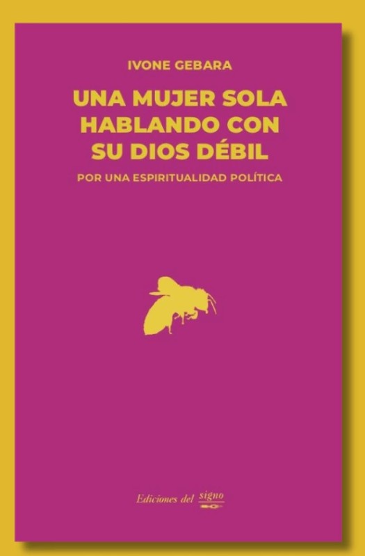 Una mujer sóla hablando con un dios débil