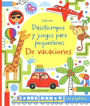 De vacaciones. Pasatiempos y juegos para pequeñines