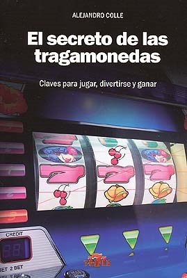 el Secreto de las tragamonedas