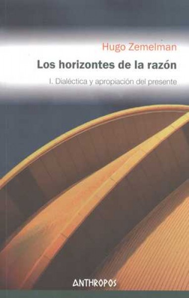 Los Horizontes de la razon I