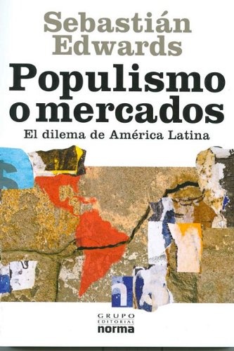 Populismo o mercados