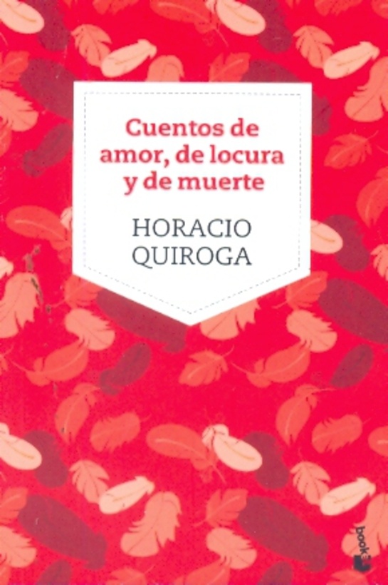 Cuentos de amor, de locura y de muerte