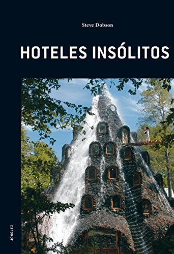 Hoteles Insolitos
