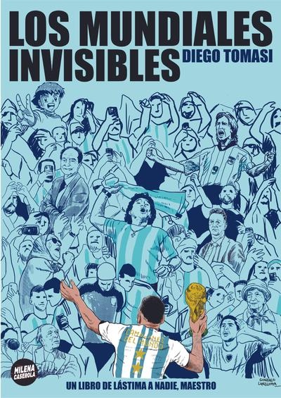Los mundiales invisibles