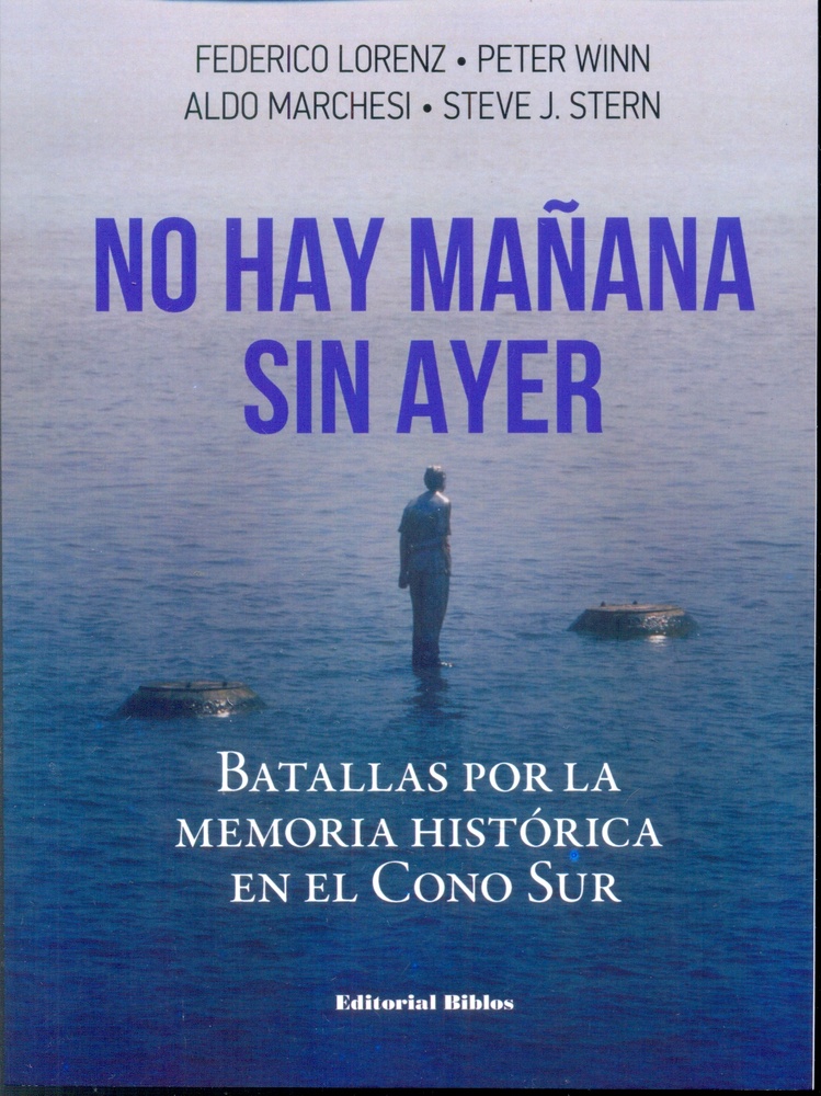 No hay mañana sin ayer
