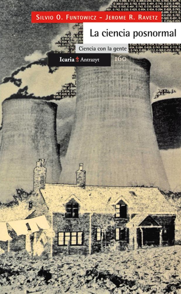 La Ciencia posnormal