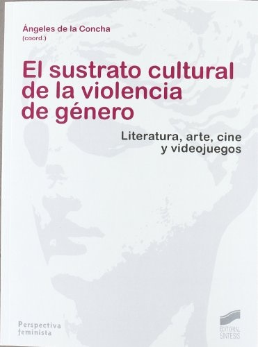El sustrato cultural de la violencia de género