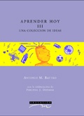 Aprender hoy III. Una coleccion de ideas