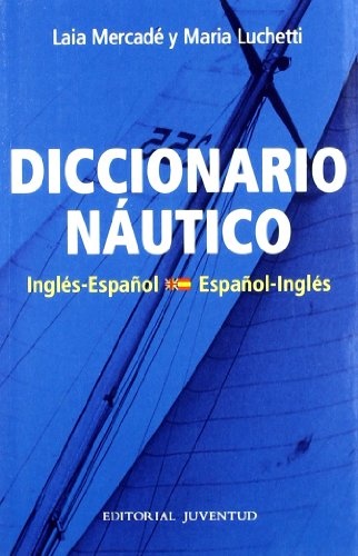 Diccionario nautico ingles-español español-ingles
