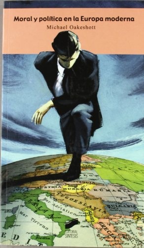 Moral y política en la Europa moderna