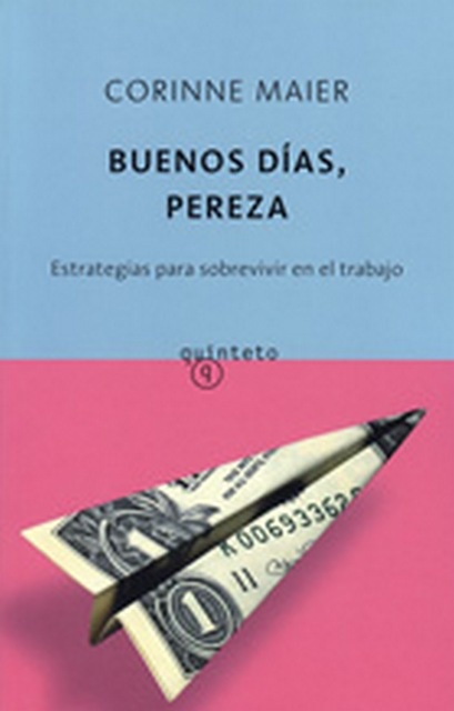 Buenos días, pereza