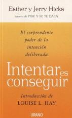 Intentar es conseguir