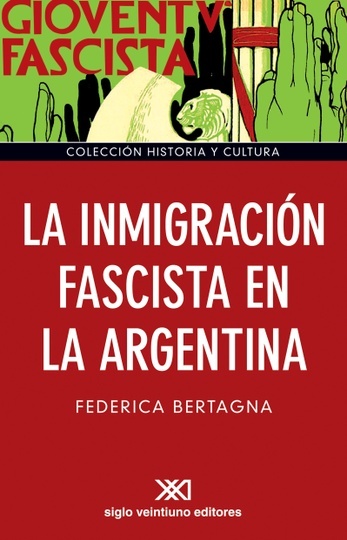 La Inmigracion fascista en la Argentina