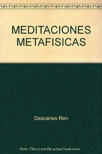 Meditaciones Metafisicas