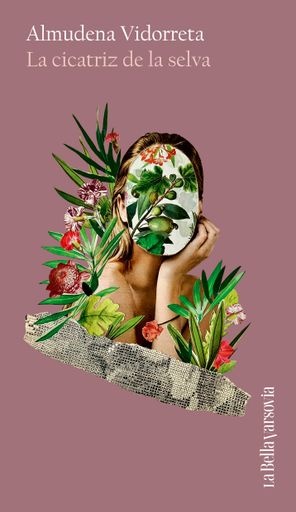 La cicatriz de la selva