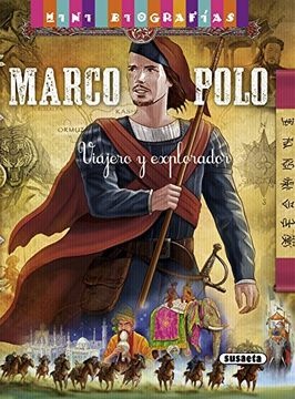 Mini biografias marco polo viajero explorador