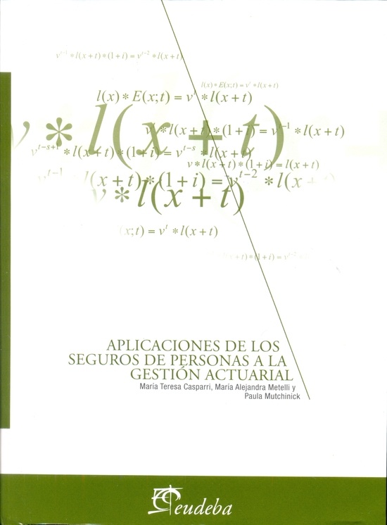 Aplicaciones de los seguros de personas a la gestion actuarial