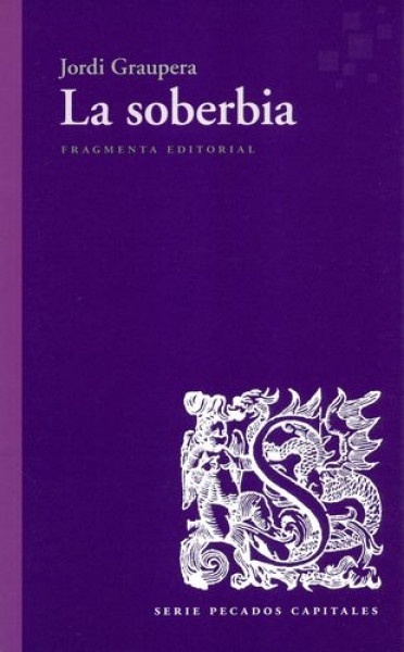 La Soberbia