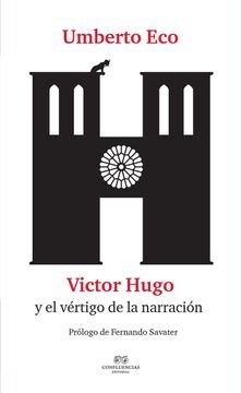 Victor Hugo y el vertigo de la narración