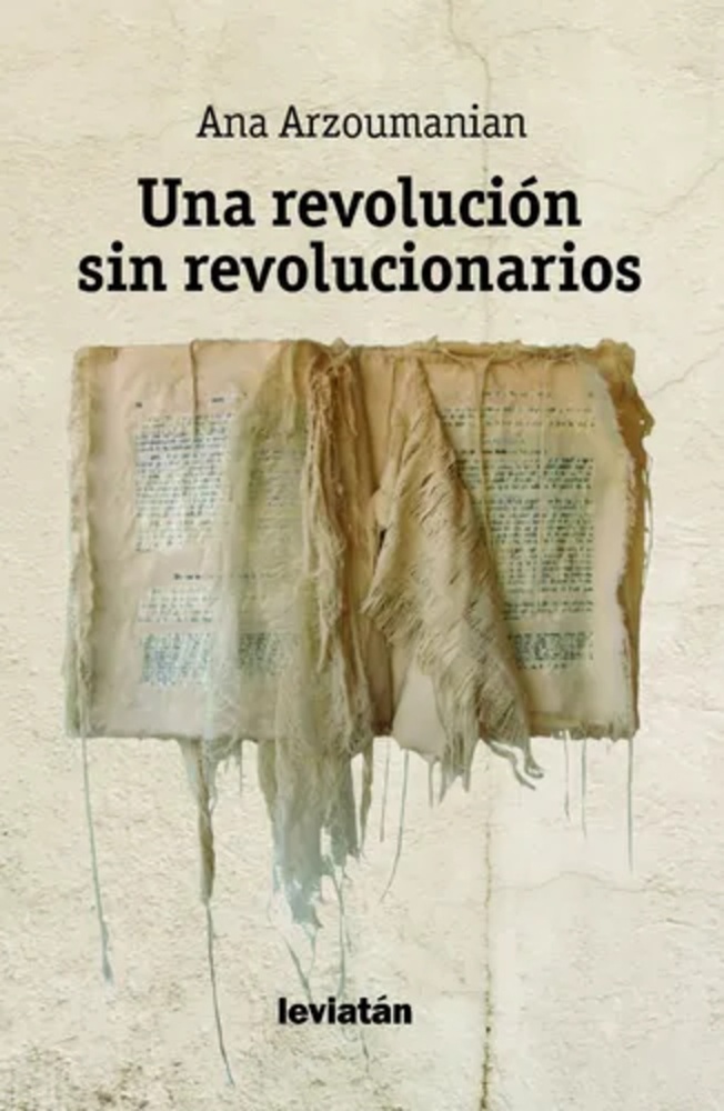 Una revolución sin revolucionarios