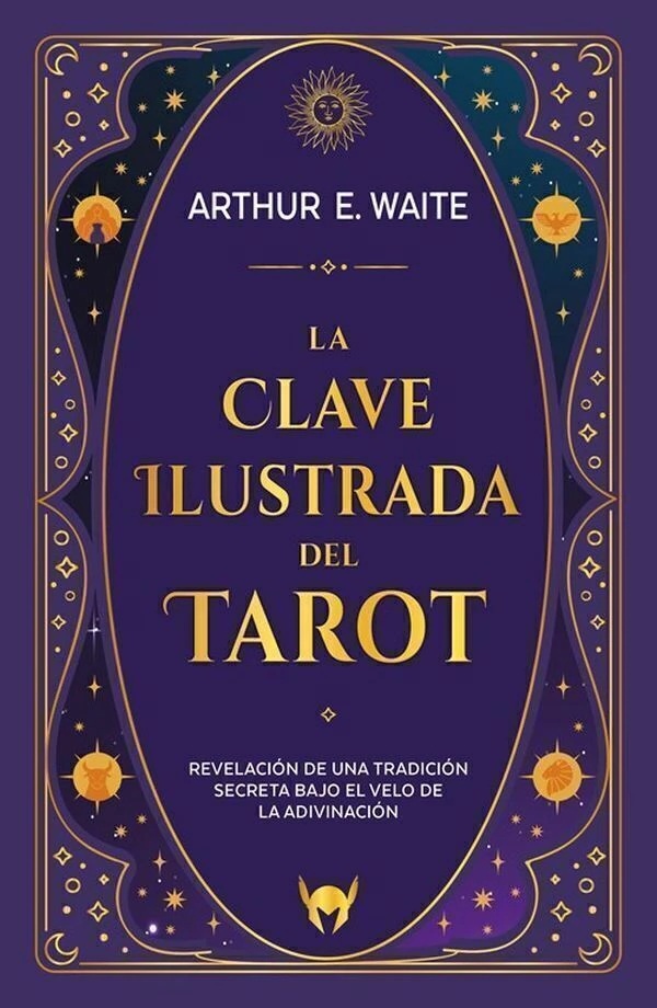La clave ilustrada del tarot