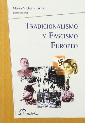 Tradicionalismo y fascismo europeo