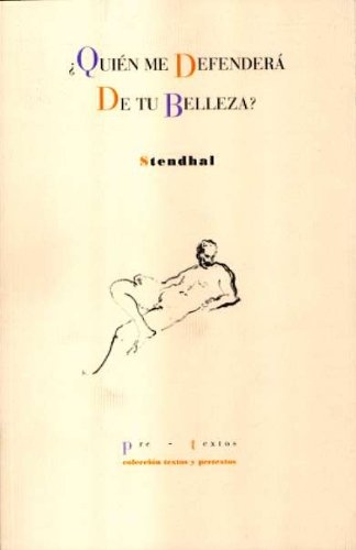 Quien me defendera de esta belleza?