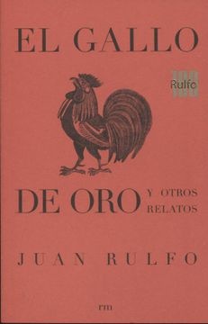 El gallo de oro y otros relatos