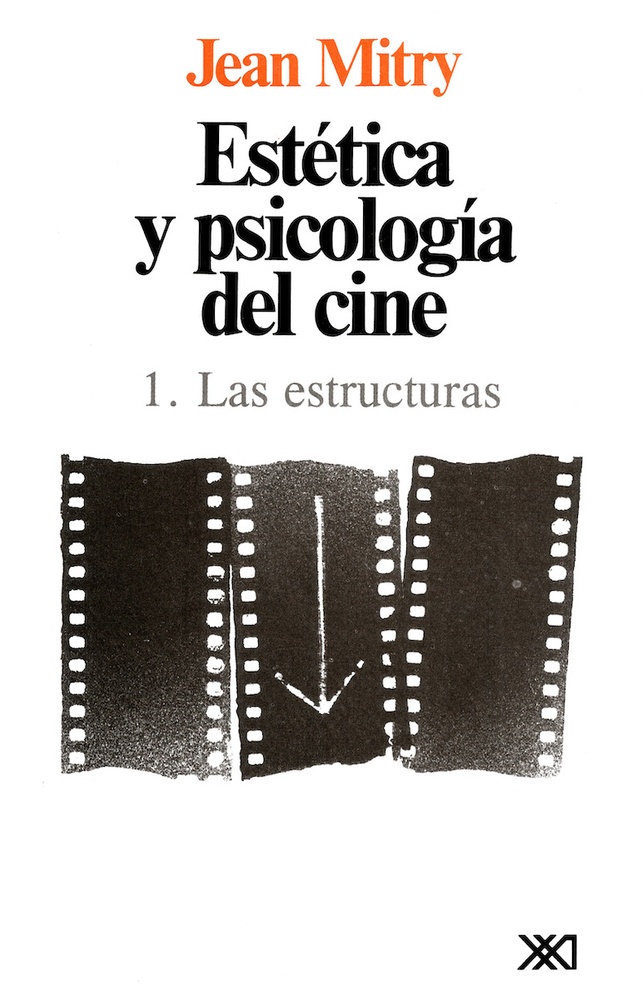 Estetica y psicologia del cine vol. 1